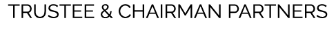 TRUSTEE & CHAIRMAN PARTNERS