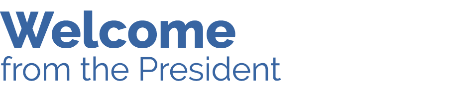 Welcome from the President