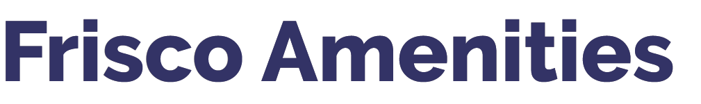 Frisco Amenities