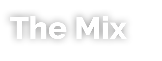 The Mix