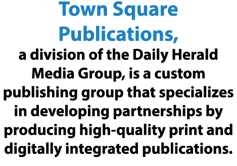 Town Square Publications, a division of the Daily Herald Media Group, is a custom publishing group that specializes i...
