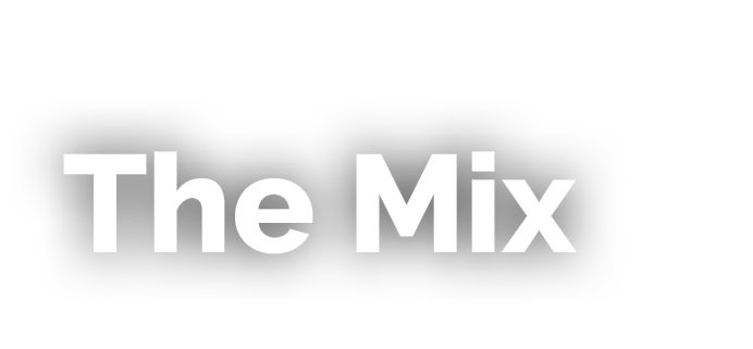 The Mix