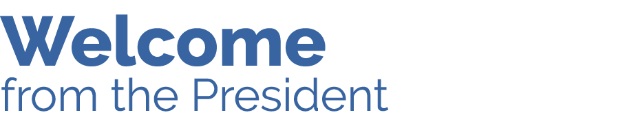 Welcome from the President