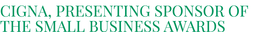 Cigna, Presenting Sponsor of the Small Business Awards