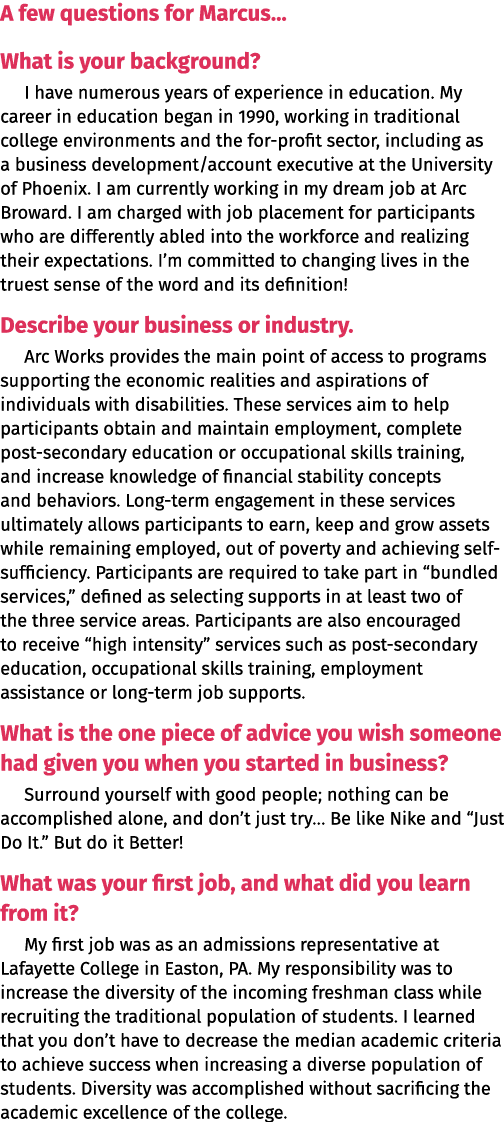 A few questions for Marcus     What is your background  I have numerous years of experience in education  My career i   