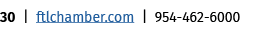 30 | ftlchamber.com | 954 462 6000