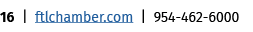 16 | ftlchamber.com | 954 462 6000