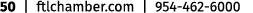50 | ftlchamber.com | 954 462 6000