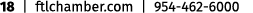 18 | ftlchamber.com | 954 462 6000