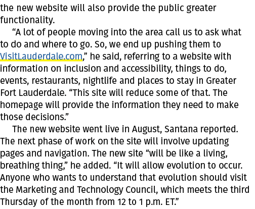 the new website will also provide the public greater functionality. “A lot of people moving into the area call us to ...