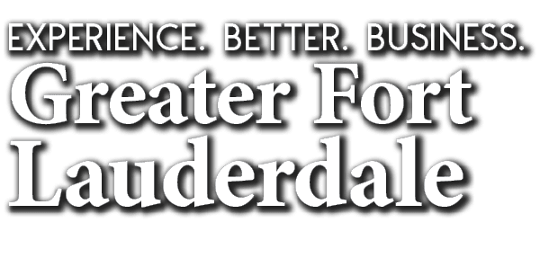 Experience. Better. Business. Greater Fort Lauderdale