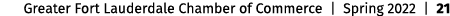 Greater Fort Lauderdale Chamber of Commerce   Spring 2022   21