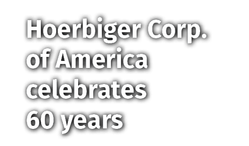 Hoerbiger Corp. of America celebrates 60 years