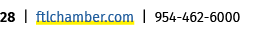 28 | ftlchamber.com | 954 462 6000