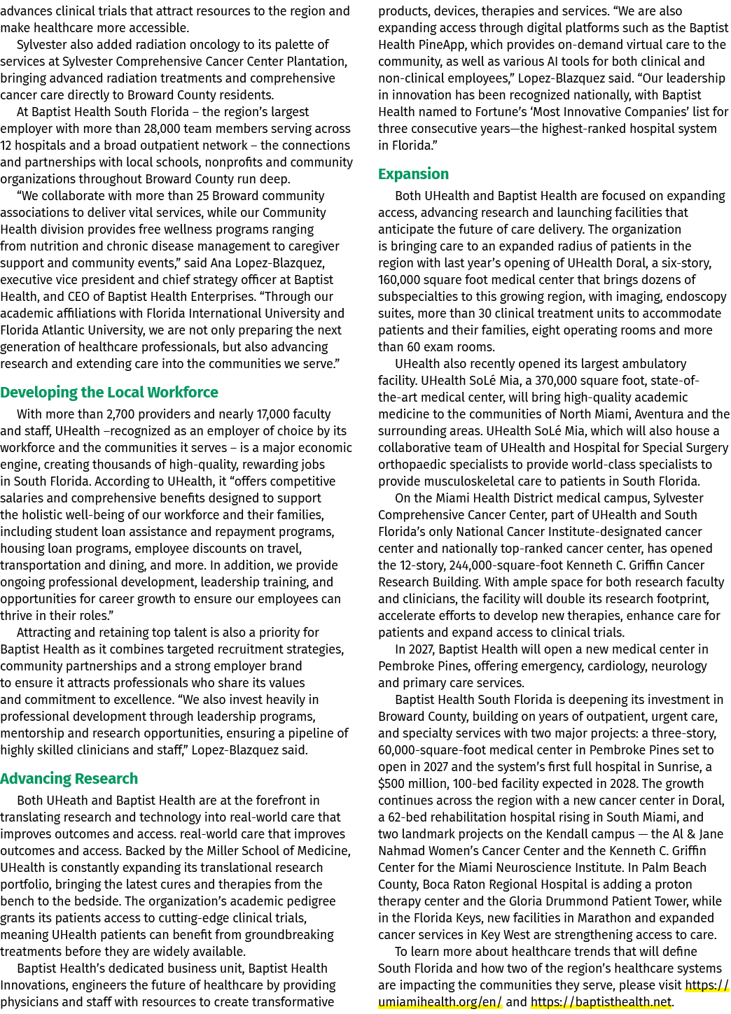 advances clinical trials that attract resources to the region and make healthcare more accessible. Sylvester also add...