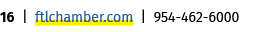16 | ftlchamber.com | 954 462 6000