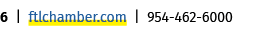 6 | ftlchamber.com | 954 462 6000
