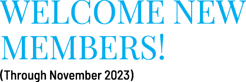 Welcome New Members! (Through November 2023)