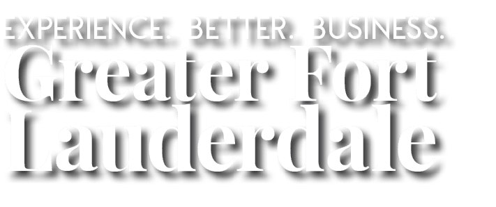 Experience  Better  Business  Greater Fort Lauderdale
