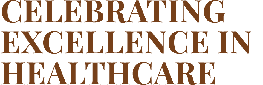 Celebrating Excellence in Healthcare