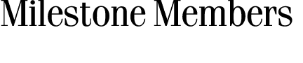 Milestone Members