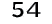 54
