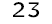 23