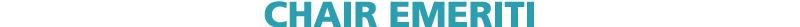 CHAIR EMERITI