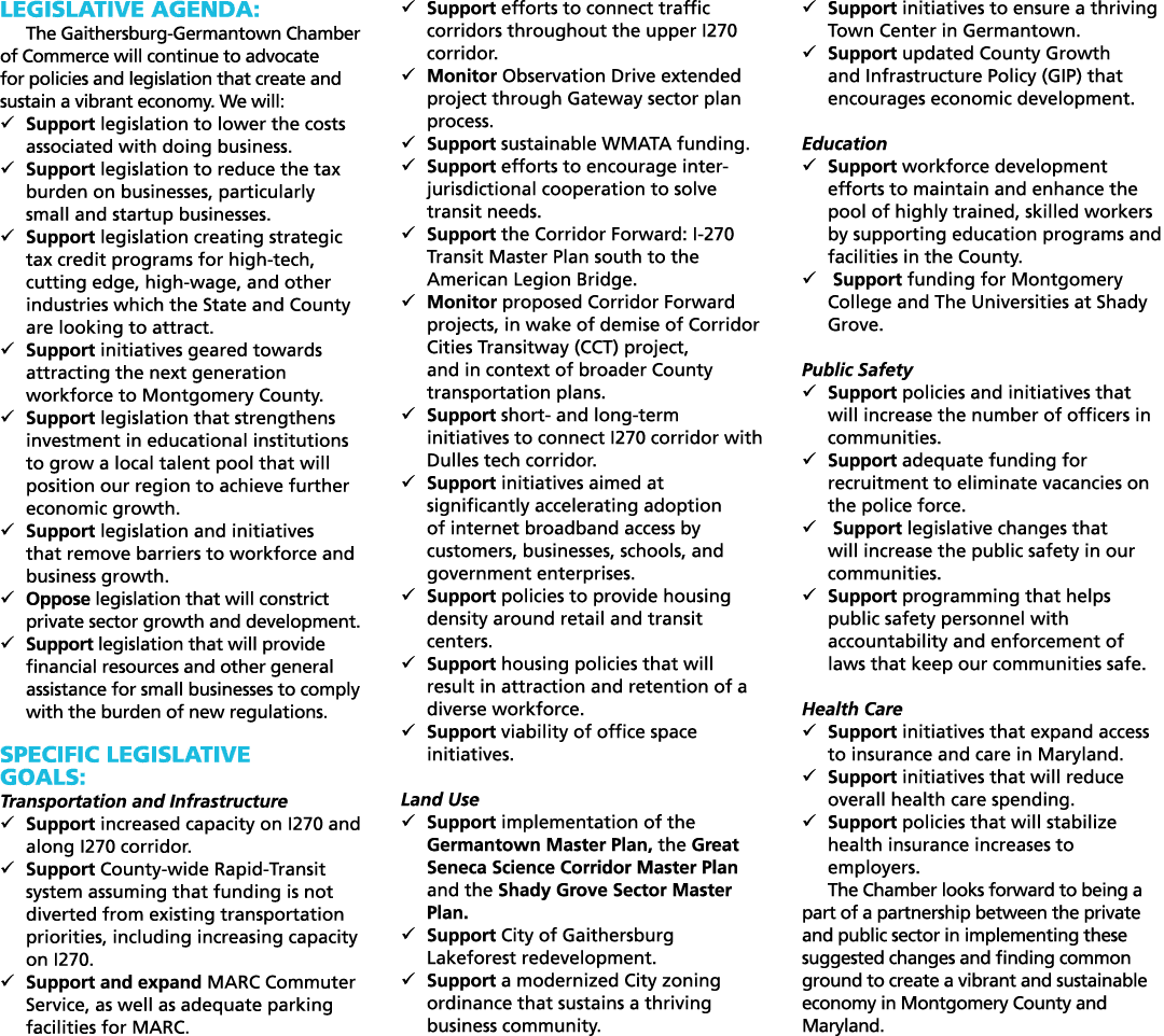 Legislative Agenda: The Gaithersburg Germantown Chamber of Commerce will continue to advocate for policies and legisl...