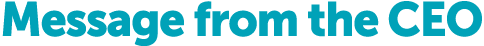 Message from the CEO