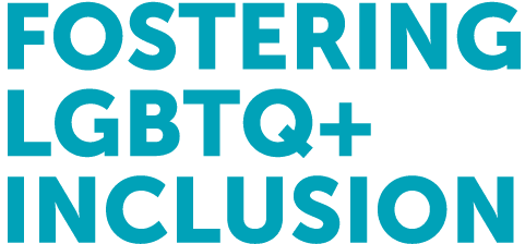 Fostering LGBTQ+ Inclusion