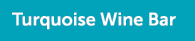 Turquoise Wine Bar