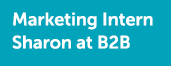 Marketing Intern Sharon at B2B