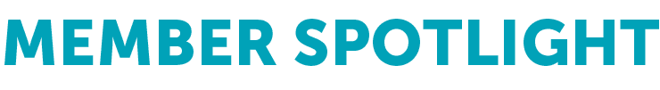 MEMBER SPOTLIGHT