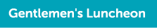 Gentlemen's Luncheon