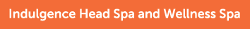 Indulgence Head Spa and Wellness Spa