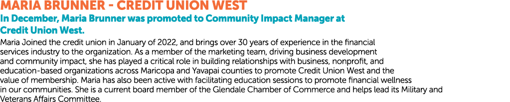 Maria Brunner Credit Union West In December, Maria Brunner was promoted to Community Impact Manager at Credit Union W...