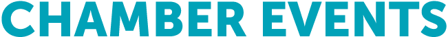 CHAMBER EVENTS