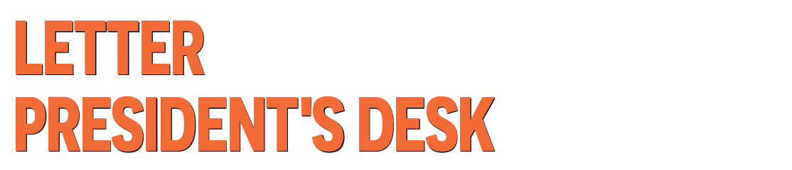 LETTER PRESIDENT'S DESK