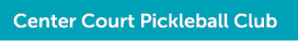 Center Court Pickleball Club 