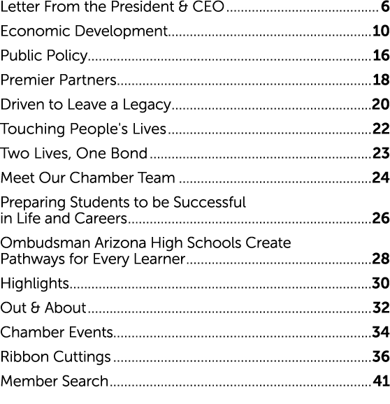 Letter From the President & CEO 6 Economic Development 10 Public Policy 16 Premier Partners 18 Driven to Leave a Lega...