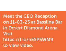 Meet the CEO Reception on 11 03 25 at Bassline Bar in Desert Diamond Arena. Visit https://f.io/n5SP5WM9 to view video. 