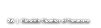 36 | Glendale Chamber of Commerce