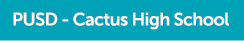 PUSD Cactus High School