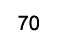 70