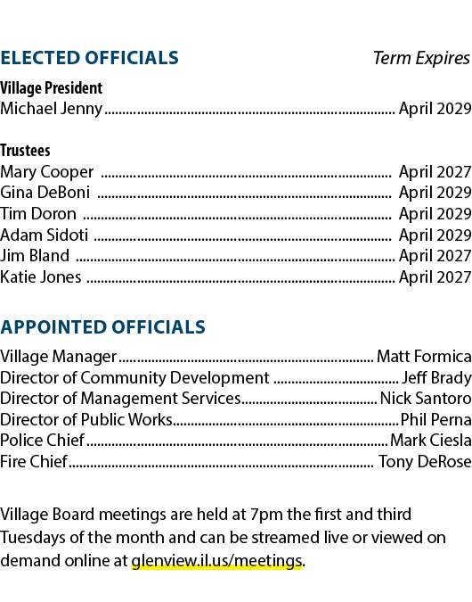 ELECTED OFFICIALS Term Expires Village President Michael Jenny April 2029 Trustees Mary Cooper April 2027 Gina DeBoni...
