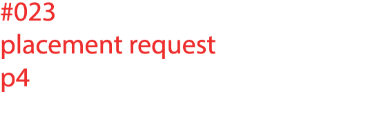 #023 placement request p4