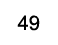 49