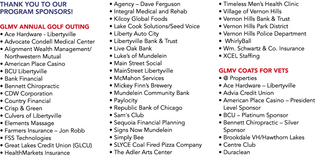 THANK YOU TO OUR PROGRAM SPONSORS! GLMV ANNUAL GOLF OUTING • Ace Hardware Libertyville • Advocate Condell Medical Cen...