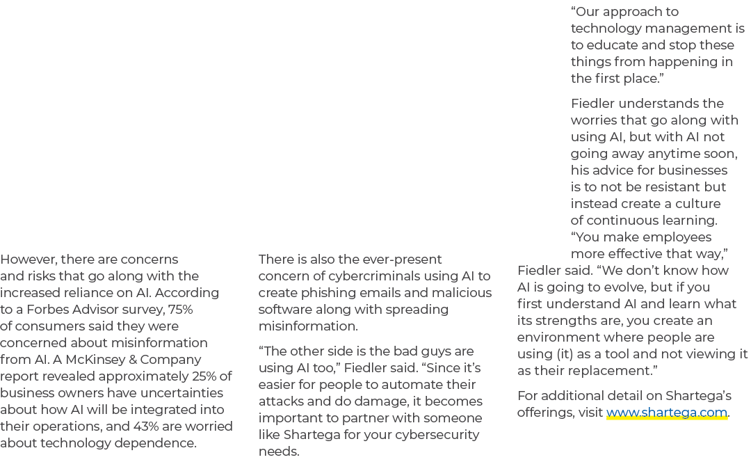 However, there are concerns and risks that go along with the increased reliance on AI. According to a Forbes Advisor ...